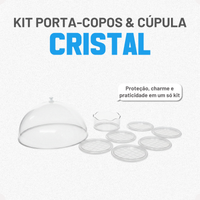 Kit Cúpula Redonda Média 23cm Cristal + Conjunto Porta Copos Cristal com 7 Peças