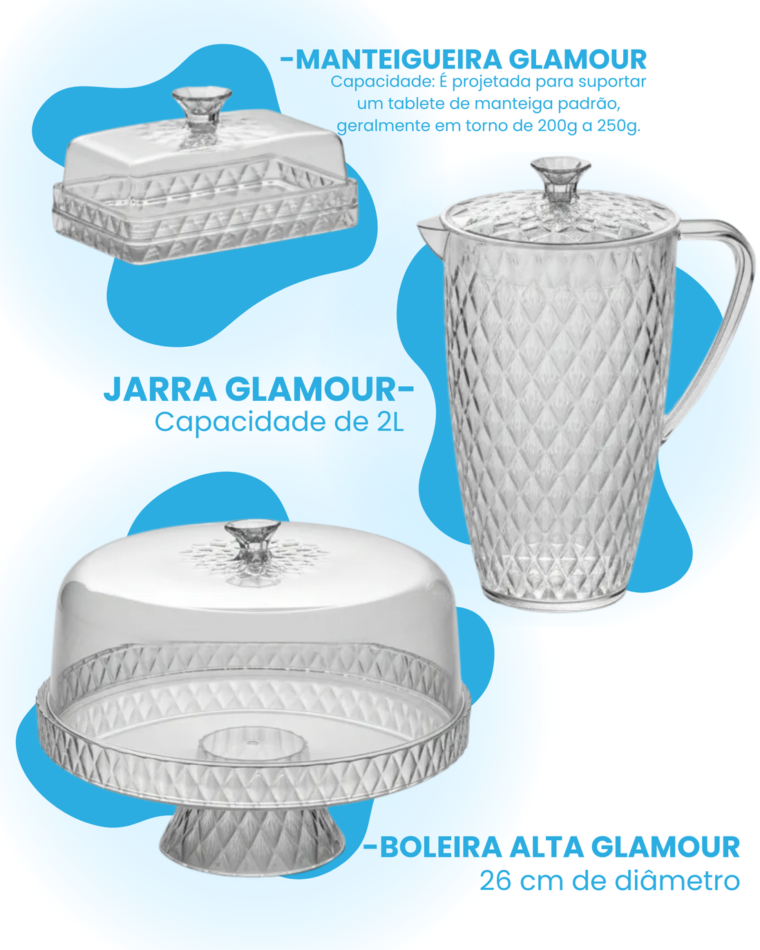 Kit Glamour Jarra 2L + Manteigueira + Boleira com Apoio