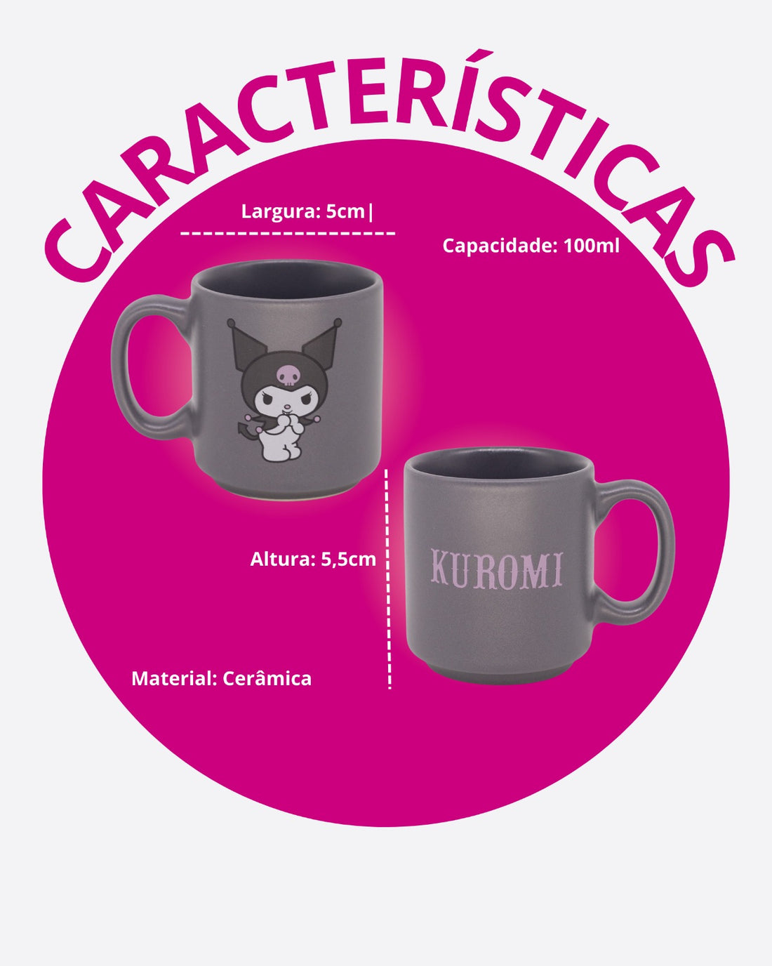 Caneca Mini Tina Cerâmica 100ml Kuromi
